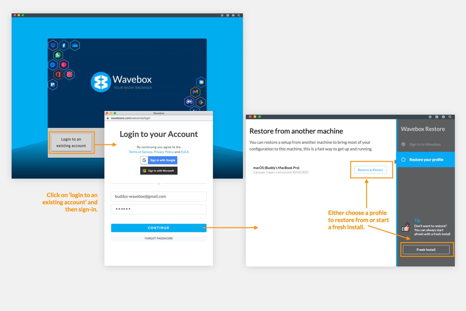 Login to Wavebox using your colleagues/clients Pro subscription email.